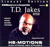 He-Motions: Even Strong Men Struggle (Jakes, T. D.)