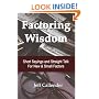 Factoring Wisdom