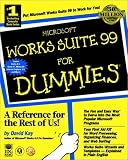 Microsoft Works Suite 99 for Dummies (For Dummies)