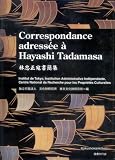 Correspondance Adressee a Hayashi Tadamasa