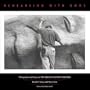 Rehearsing With Gods: Photographs and Essays on the Bread & Puppet Theater