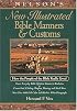 Nelson's New Illustrated Bible Manners And Customs How The People Of The Bible Really Lived