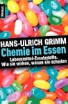 Chemie im Essen: Lebensmittel-Zusatzs...