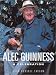 Alec Guinness : A Celebration