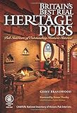 Britain's Best Real Heritage Pubs : Pub Interiors of Outstanding Historic Interest