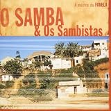 O Samba and Os Sambistas