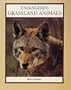 Endangered Grassland Animals (Endangered Animals (Crabtree Paperback))