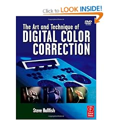 The Art and Technique of Digital Color Correction