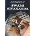 Autobiography of Swami Sivananda