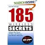 185 Wireless Secrets: Unleash the Power of PDAs, Cell Phones and Wireless Networks