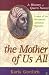 The Mother of Us All: A History of Queen Nanny, Leader of the Windward Jamaican Maroons