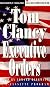 Executive Orders (Tom Clancy)
