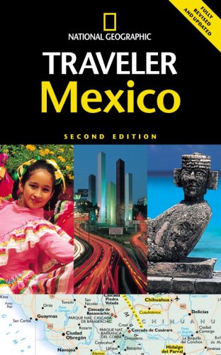 City Travel Guides Discounted  Books : National Geographic Traveler: Mexico, 2nd Edition