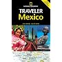 National Geographic Traveler: Mexico, 2nd Edition