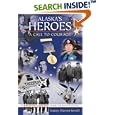 Alaska's Heroes: A Call to Courage by  Nancy Warren Ferrell