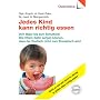 Jedes Kind kann richtig essen von Annette Kast-Zahn