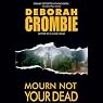 Mourn Not Your Dead