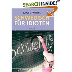 Schwedisch f�r Idioten