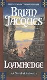 Loamhedge (Redwall, Book 16)