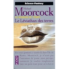 Le Nomade du temps, tome 2 : Le L�viathan des terres