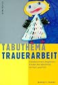 Tabuthema Trauerarbeit: Kinder begleiten bei Abschied, Verlust und Tod