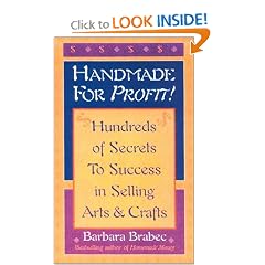 Handmade for Profit!: Hundreds of Secrets to Success in Selling Arts and Crafts