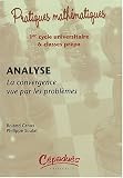 Analyse : La convergence vue par les probl�mes