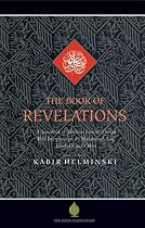 The Book of Revelations: A Sourcebook of Themes from the Holy Qur'an (The Education Project series)