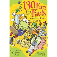 130 Fun Facts from God's Wonder-Filled World
