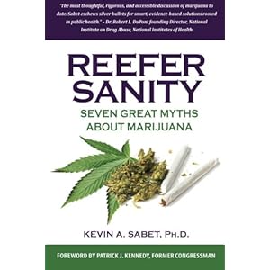 Reefer Sanity: Seven Great Myths About Marijuana