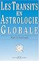 Les transits en astrologie globale