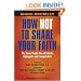 How Not to Share Your Faith: The Seven Deadly Sins of Apologetics