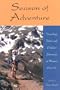 Season of Adventure: Traveling Tales and Outdoor Journeys of Women over 50 (Adventura Series)