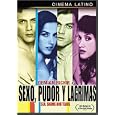 Sexo, Pudor y Lagrimas