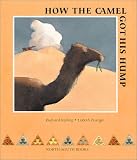 How The Camel Got His Hump