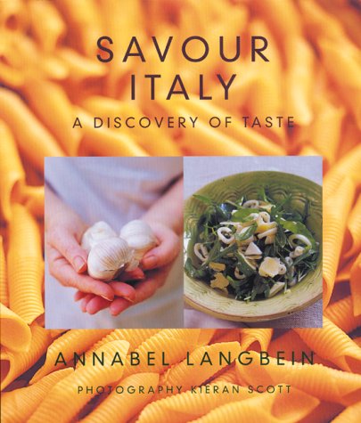 City Travel Guides Discounted  Books : Savour Italy: A Discovery of Taste
