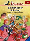 Leserabe - Ein tierischer Schultag - 1 - Lesestufe, ab 1 - Klasse - Manfred Mai, Susanne Wechdorn