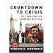 Countdown to Crisis: The Coming Nuclear Showdown with Iran