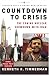 Countdown to Crisis: The Coming Nuclear Showdown with Iran