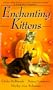 Enchanting Kittens (Zebra Regency Romance)