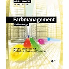 Farbmanagement. Perfekte Ergebnisse mit Photoshop
