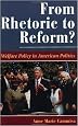 From Rhetoric To Reform?: Welfare Policy In American Politics (Dilemmas in American Politics)