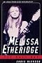 Melissa Etheridge: The Only One