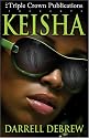 Keisha (Triple Crown Publications Presents)