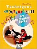 Techniques d'animation des personnes âgées : Aide aux personnes âgées Image du produit