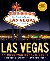 Las Vegas: An Unconventional History