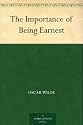 The Importance of Being Earnest