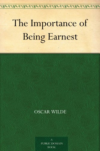 The Importance of Being Earnest