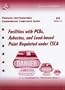 Protocol for Conducting Environmental Compliance Audits: Facilities with PCBs, Asbestos, and Lead-based Paint Regulated under TSCA