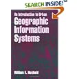 An Introduction to Urban Geographic Information Systems (Spatial... by William E. Huxhold